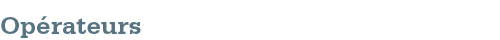 Opérateurs